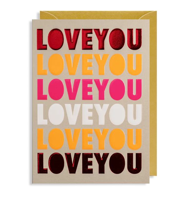 Love You Love You Love You by Lagom