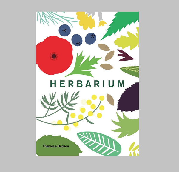 Herbarium: Grow Cook Heal