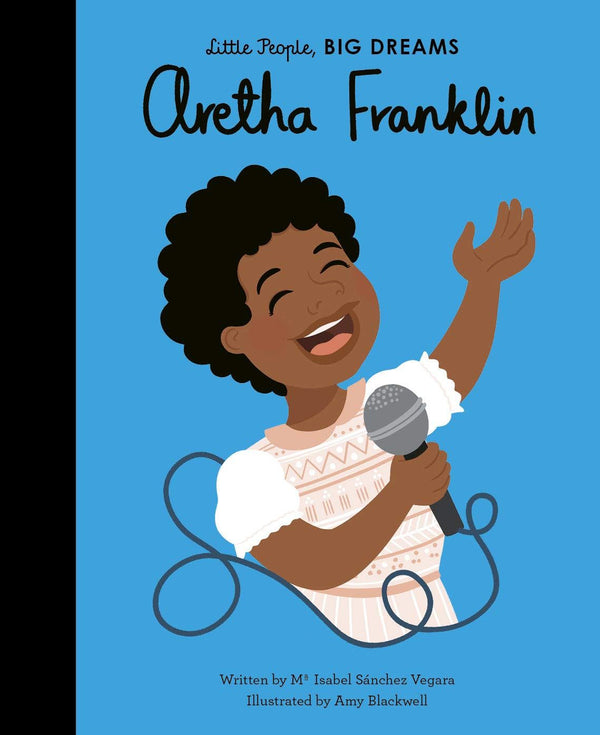Aretha Franklin: Little People Big Dreams
