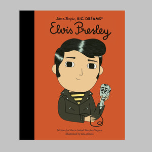 Elvis Presley: Little People Big Dreams by Little People Big Dreams