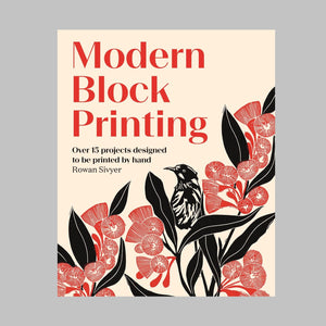 Modern Block Printing by Rowan Sivyer