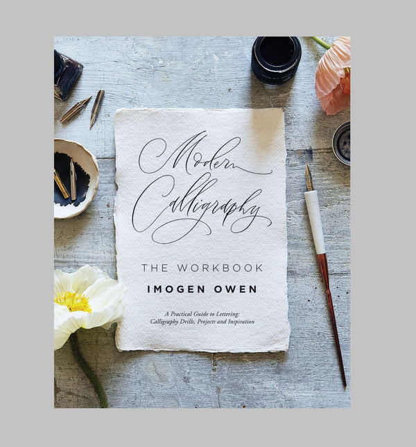 Modern Calligraphy: The Workbook by Imogen Owen