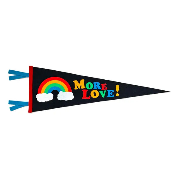More Love Pennant Flag by Oxford Pennant