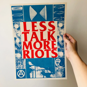 Black lodge press risograph print - less talk more riots 