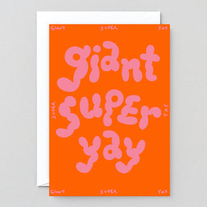 Giant Super Yay by Wrap