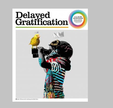 Delayed Gratification Issue 47