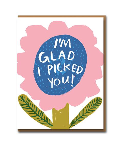 I'm Glad I Picked You