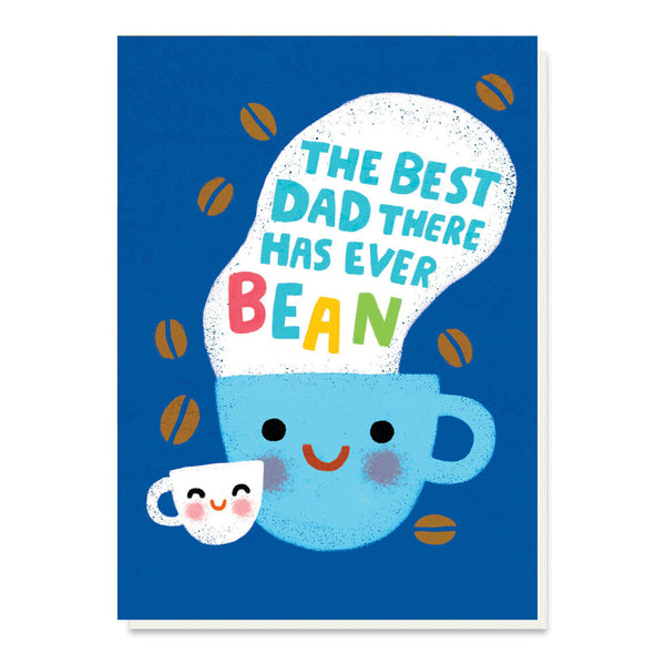 Best Dad There's Ever Bean