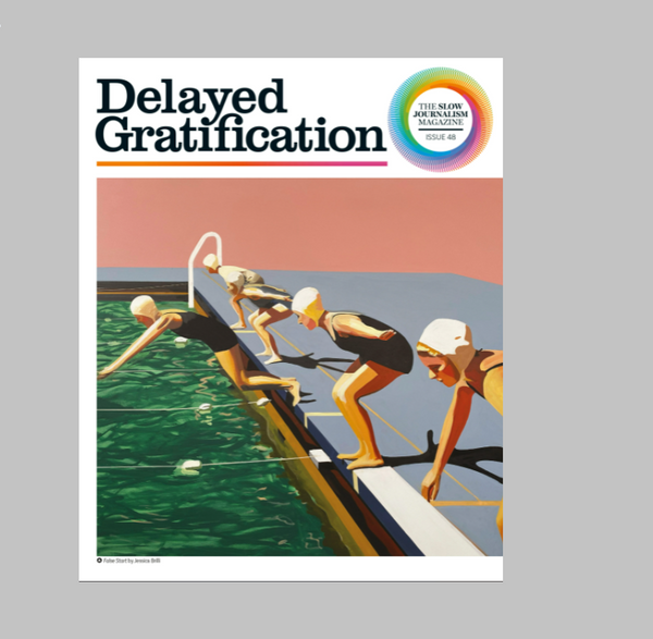 Delayed Gratification Issue 48