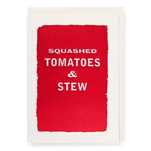 Squashed Tomatoes and Stew