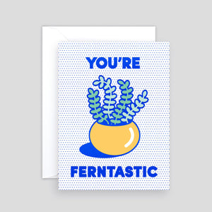 You're Ferntastic by Wrap