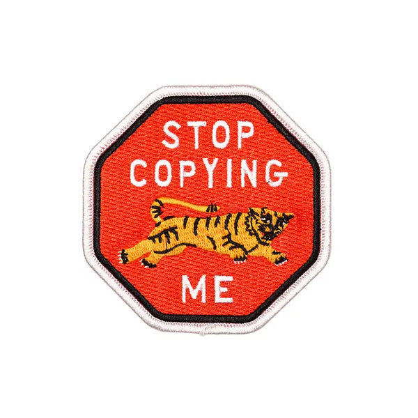 Stop Copying Me Iron-on Patch