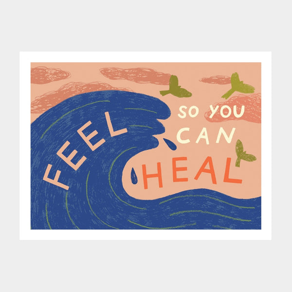 Feel So You Can Heal by Lucy Scott