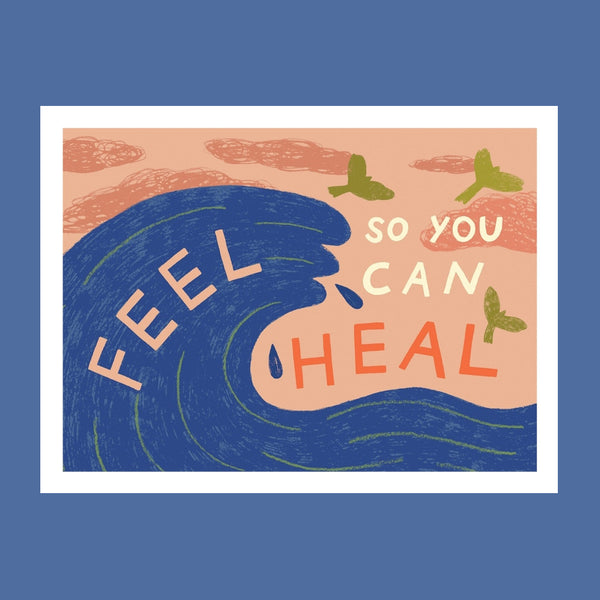 Feel So You Can Heal by Lucy Scott