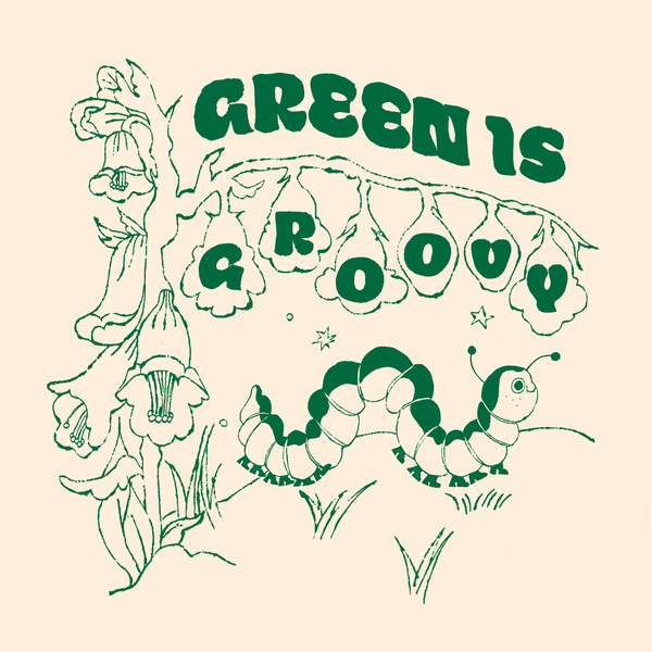 Green is Groovy