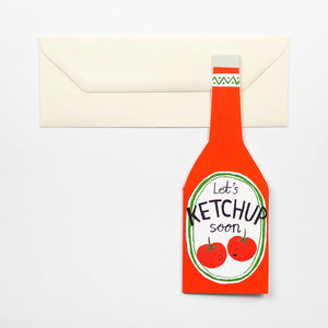 Let's Ketchup Soon by Hadley Paper Goods