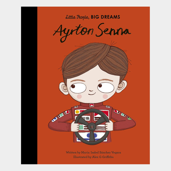 Ayrton Senna: Little People, Big Dreams